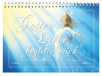 Gottes Liebe begleitet mich