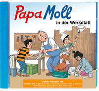 Papa Moll in der Werkstatt CD