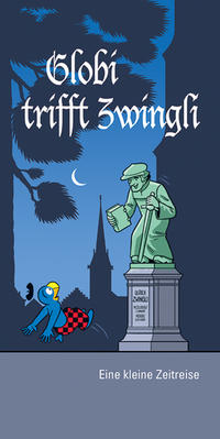 Globi trifft Zwingli Informationsbroschüre - Cover