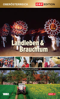 Landleben und Brauchtum