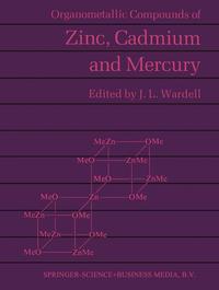 Organometallic Compounds of Zinc, Cadmium and Mercury