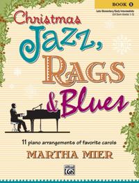 Christmas Jazz, Rags & Blues, Book 1