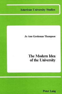 The Modern Idea of the University