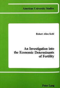 An Investigation Into the Economic Determinants of Fertility