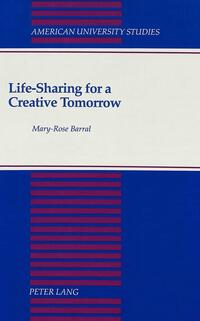 Life-Sharing for a Creative Tomorrow