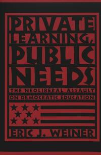 Private Learning, Public Needs