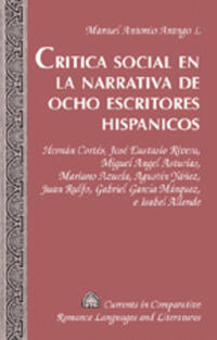 Critica social en la narrativa de ocho escritores hispanicos