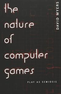 The Nature of Computer Games