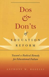 Dos & Don’ts of Education Reform