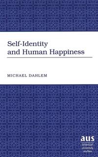 Self-Identity and Human Happiness