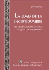 La edad de la incertidumbre