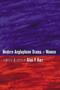 Modern Anglophone Drama by Women