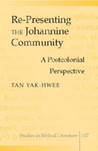 Re-Presenting the Johannine Community