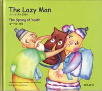 The Lazy Man / The Spring of Youth