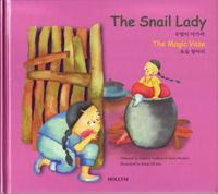 The Snail Lady / The Magic Vase