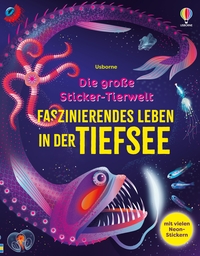 Cover-Abbildung für Die große Sticker-Tierwelt: Faszinierendes Leben in der Tiefsee (Softcover/Paperback) (99999---978-1-0357-0431-6)