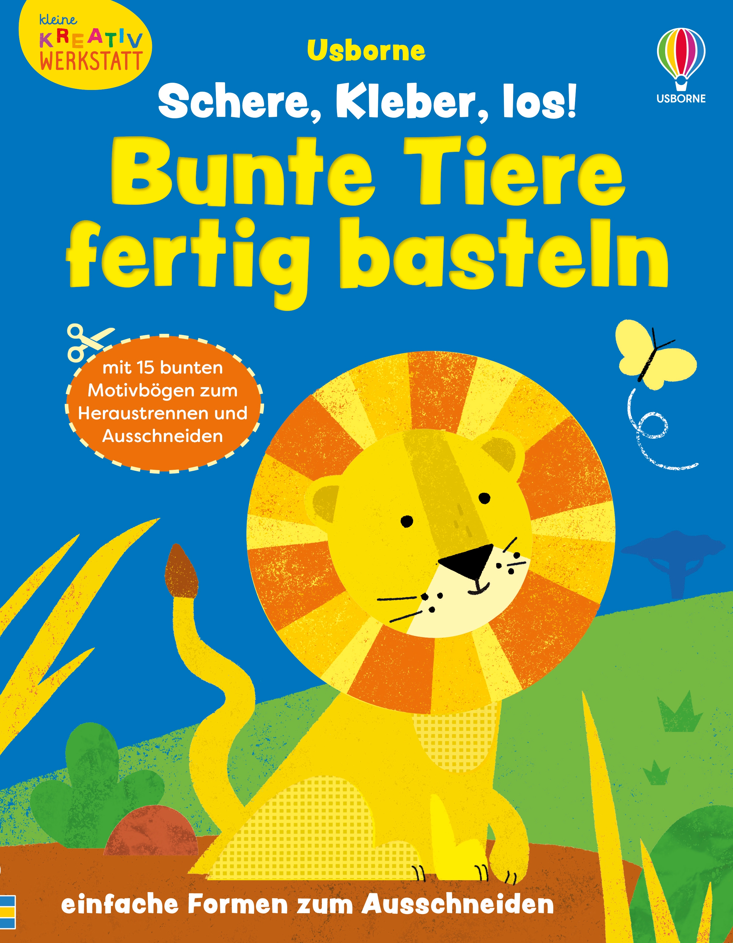 Cover-Abbildung für Kleine Kreativ-Werkstatt: Schere, Kleber, los! Bunte Tiere fertig basteln (Softcover/Paperback) (99999---978-1-0357-0436-1)