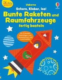 Cover-Abbildung für Kleine Kreativ-Werkstatt: Schere, Kleber, los! Bunte Raketen und Raumfahrzeuge fertig basteln (Softcover/Paperback) (99999---978-1-0357-0437-8)
