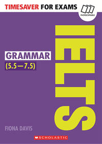 Timesaver for Exams 'IELTS Grammar (5.5-7.5)'