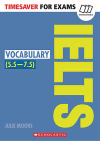 Timesaver for Exams 'IELTS Vocabulary (5.5-7.5)'