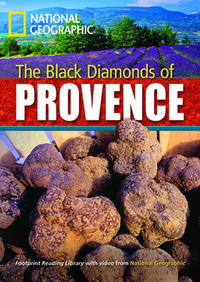 The Black Diamonds of Provence