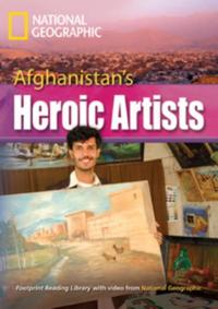 Afghanistan's Heroic Artists