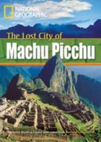 The Lost City of Machu Picchu