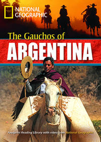 The Gauchos of Argentina