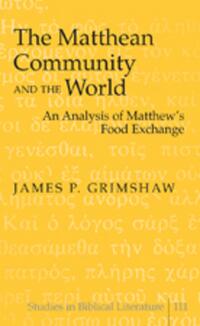 The Matthean Community and the World