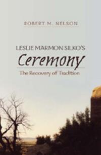 Leslie Marmon Silko’s «Ceremony»