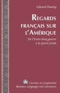 Regards français sur l’Amérique