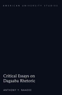 Critical Essays on Dagaaba Rhetoric