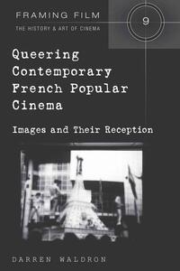 Queering Contemporary French Popular Cinema