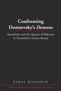 Confronting Dostoevsky’s «Demons»