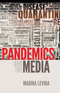 Pandemics and the Media