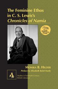 The Feminine Ethos in C. S. Lewis?s «Chronicles of Narnia»