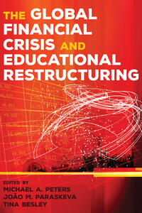 The Global Financial Crisis and Educational Restructuring
