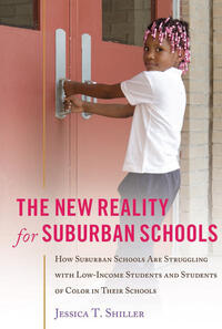 The New Reality for Suburban Schools