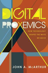 Digital Proxemics