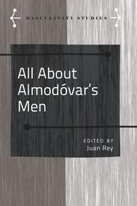 All About Almodo?var’s Men