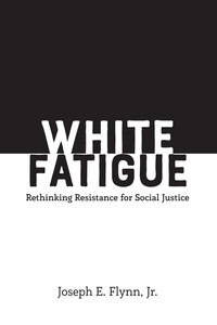 White Fatigue