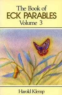 The Book of ECK Parables / The Book of ECK Parables, Vol. 3