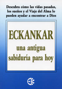 ECKANKAR: una antigua sabiduría para hoy