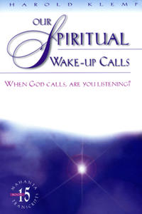 Our Spiritual Wake-Up Calls