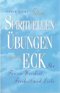 Die Spirituellen Übungen von Eck