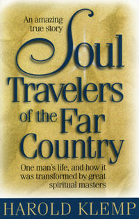 Soul Travelers of the Far Country