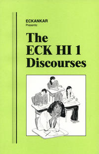 The ECK HI 1 Discourses