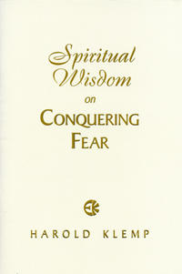 Spiritual Wisdom on Conquering Fear