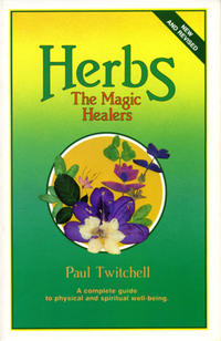 Herbs: The Magic Healers