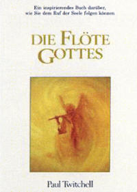 Die Flöte Gottes